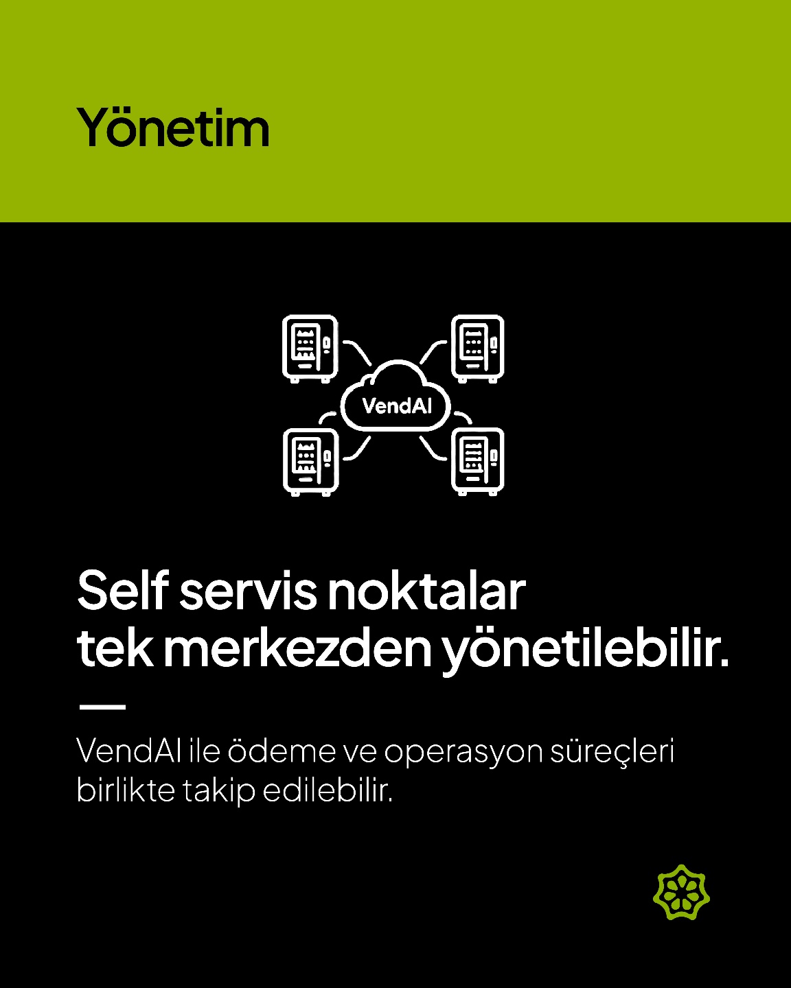 VendAI Nedir, Nasıl Çalışır? — 7 / 7
